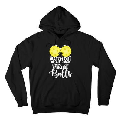 Pickleball Handle Her Balls Tall Hoodie