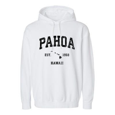 Pahoa Hawaii Hi Vintage Athletic Established Garment-Dyed Fleece Hoodie