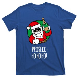 Prosecc Ho Ho Ho Prosecco Funny Santa Claus Wine Funny Gift T-Shirt