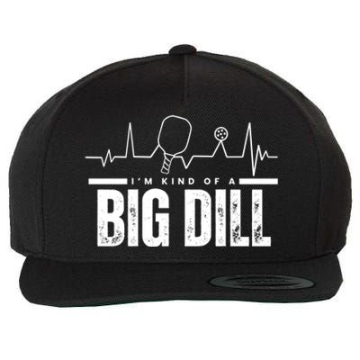 Pickleball Heartbeat IM Kind Of A Big Dill Paddleball Gift Wool Snapback Cap