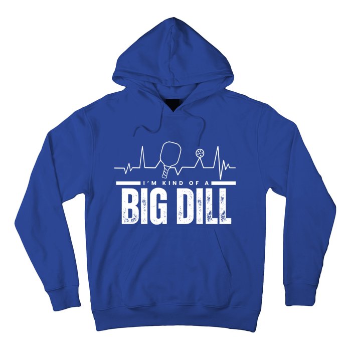 Pickleball Heartbeat IM Kind Of A Big Dill Paddleball Gift Hoodie