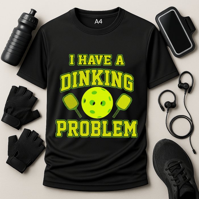 Pickleball Humor I Have A Dinking Problem Funny Cooling Performance Crew T-Shirt