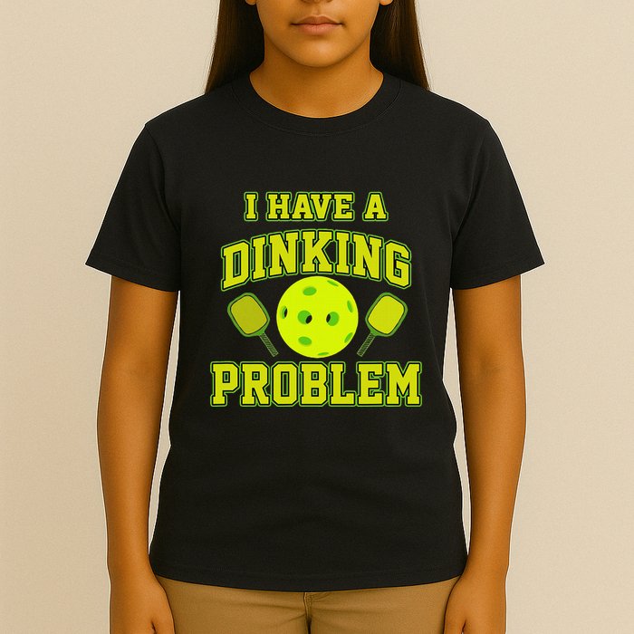 Pickleball Humor I Have A Dinking Problem Funny T-Shirt