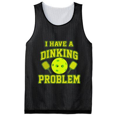Pickleball Humor I Have A Dinking Problem Funny Mesh Reversible Basketball Jersey Tank