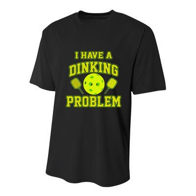 Pickleball Humor I Have A Dinking Problem Funny Youth Performance Sprint T-Shirt