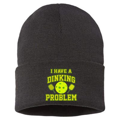 Pickleball Humor I Have A Dinking Problem Funny Sustainable Knit Beanie