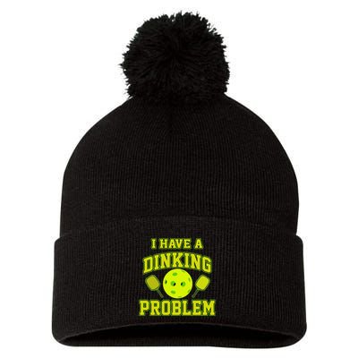 Pickleball Humor I Have A Dinking Problem Funny Pom Pom 12in Knit Beanie
