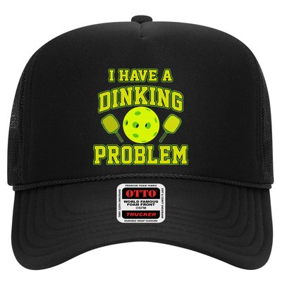 Pickleball Humor I Have A Dinking Problem Funny Trucker Hat