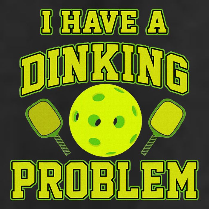 Pickleball Humor I Have A Dinking Problem Funny Trucker Hat