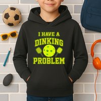 Pickleball Humor I Have A Dinking Problem Funny Kids Hoodie