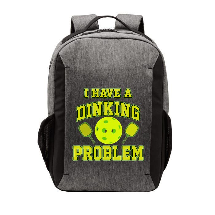Pickleball Humor I Have A Dinking Problem Funny Vector Backpack