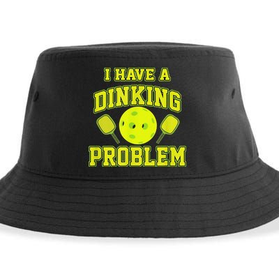 Pickleball Humor I Have A Dinking Problem Funny Sustainable Bucket Hat