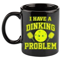 Pickleball Humor I Have A Dinking Problem Funny 11oz C Handle Ceramic Mug
