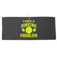 Pickleball Humor I Have A Dinking Problem Funny Large Microfiber Waffle Golf Towel