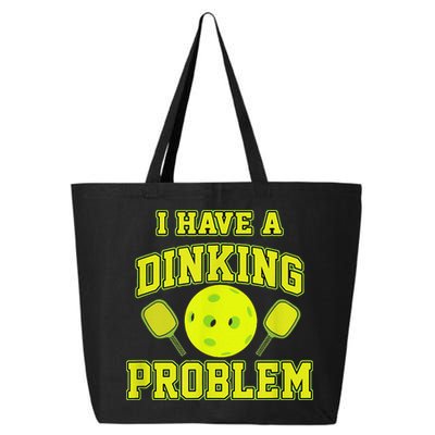 Pickleball Humor I Have A Dinking Problem Funny 25L Jumbo Tote