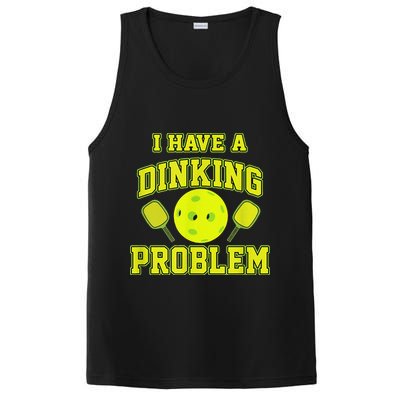 Pickleball Humor I Have A Dinking Problem Funny PosiCharge Competitor Tank