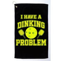Pickleball Humor I Have A Dinking Problem Funny Golf Towel