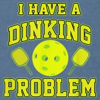 Pickleball Humor I Have A Dinking Problem Funny Garment-Dyed Sweatshirt