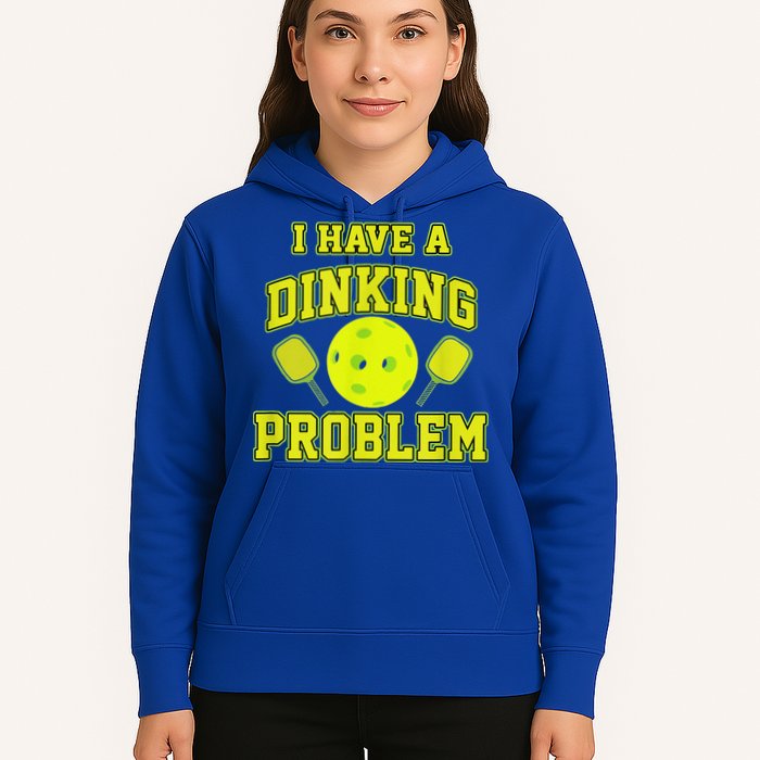 Pickleball Humor I Have A Dinking Problem Funny Hoodie