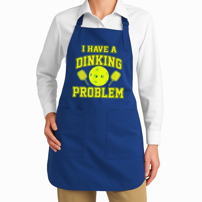 Pickleball Humor I Have A Dinking Problem Funny Apron