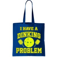 Pickleball Humor I Have A Dinking Problem Funny Bag