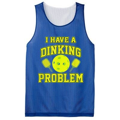 Pickleball Humor I Have A Dinking Problem Funny Mesh Reversible Basketball Jersey Tank