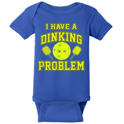 Pickleball Humor I Have A Dinking Problem Funny Baby Bodysuit