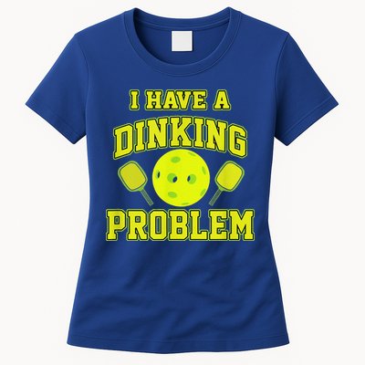 Pickleball Humor I Have A Dinking Problem Funny Womens T-Shirt