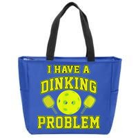 Pickleball Humor I Have A Dinking Problem Funny Zip Tote Bag