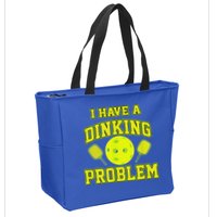 Pickleball Humor I Have A Dinking Problem Funny Zip Tote Bag