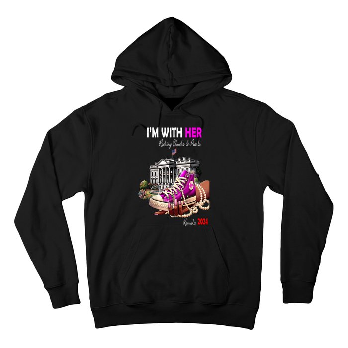 President Harris Im With Her Rocking Chucks & Pearls Kamala Harris 2024 Gift Hoodie