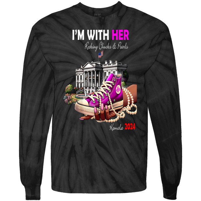 President Harris Im With Her Rocking Chucks & Pearls Kamala Harris 2024 Gift Tie-Dye Long Sleeve Shirt