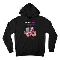 President Harris Im With Her Rocking Chucks & Pearls Kamala Harris 2024 Gift Tall Hoodie