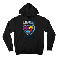 Puzzle heart I Wear Blue For My Brother Autism Awareness Hoodie