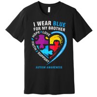 Puzzle heart I Wear Blue For My Brother Autism Awareness Premium T-Shirt