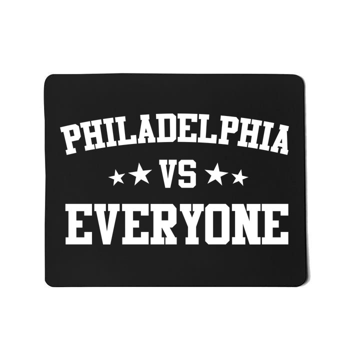 Philadelphia Vs Everyone Mousepad