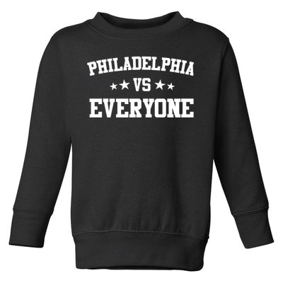 Philadelphia Vs Everyone Toddler Sweatshirt