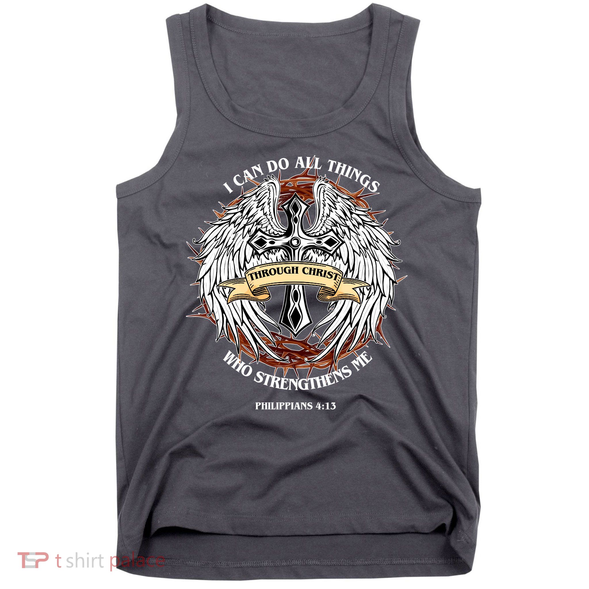 Philippians 4 13 I Can Do All Things Strengthens Me Tank Top