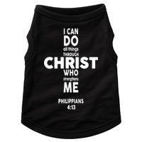 Philippians 4:13 I Can Do All Thing Through Christ Doggie Tank