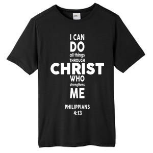 Philippians 4:13 I Can Do All Thing Through Christ Tall Fusion ChromaSoft Performance T-Shirt