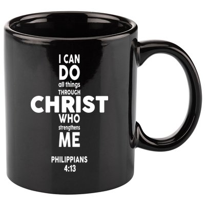 Philippians 4:13 I Can Do All Thing Through Christ 11oz C Handle Ceramic Mug