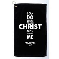 Philippians 4:13 I Can Do All Thing Through Christ Golf Towel