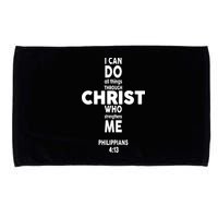 Philippians 4:13 I Can Do All Thing Through Christ Microfiber Hand Towel