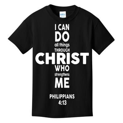 Philippians 4:13 I Can Do All Thing Through Christ Kids T-Shirt