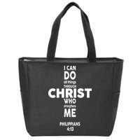 Philippians 4:13 I Can Do All Thing Through Christ Zip Tote Bag