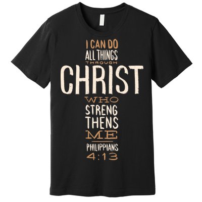 Philippians Bible Quote Cross Premium T-Shirt