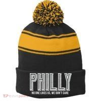 Philly Fan No One Likes Us We Don't Care Stripe Pom Pom Beanie