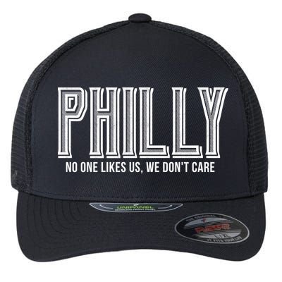 Philly Fan No One Likes Us We Don't Care Flexfit Unipanel Trucker Cap