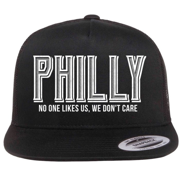 Philly Fan No One Likes Us We Don't Care Flatbill Hat