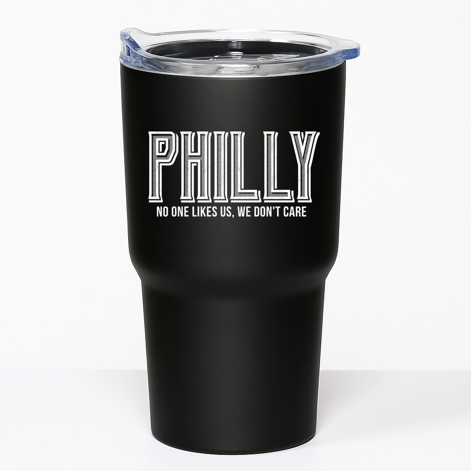 Philly Fan No One Likes Us We Don't Care Tumbler